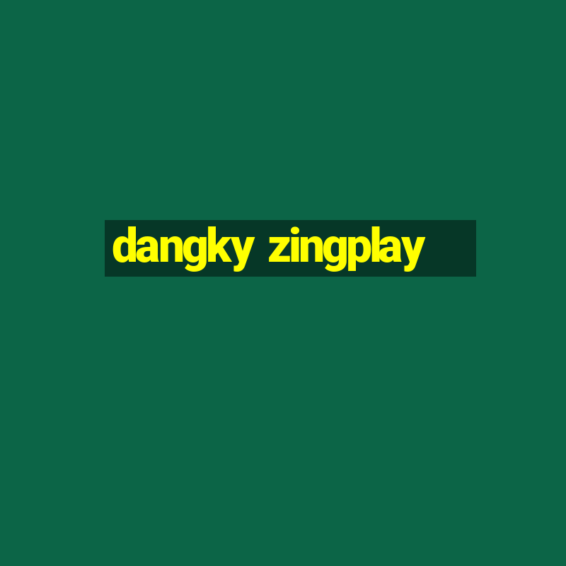 dangky zingplay