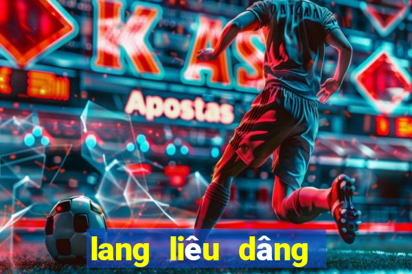 lang liêu dâng vua hu ng ba nh