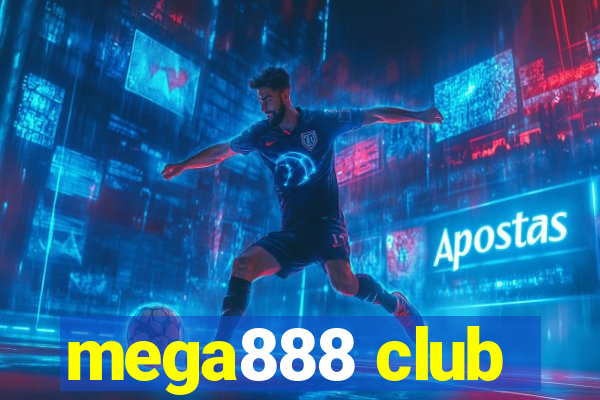 mega888 club