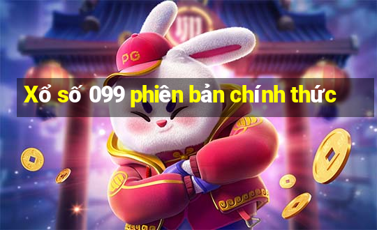 Xổ số 099 phiên bản chính thức