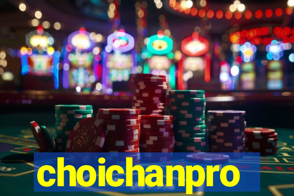 choichanpro