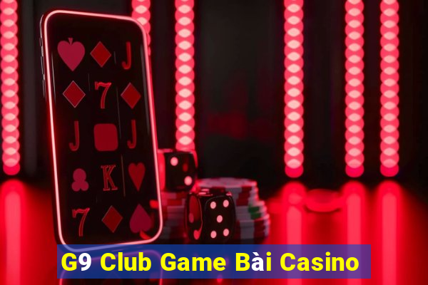 G9 Club Game Bài Casino