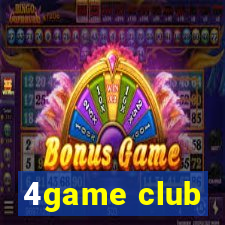 4game club