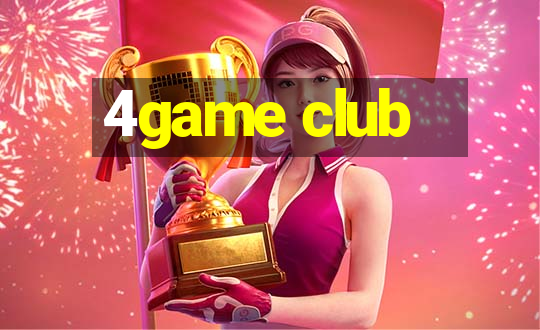 4game club