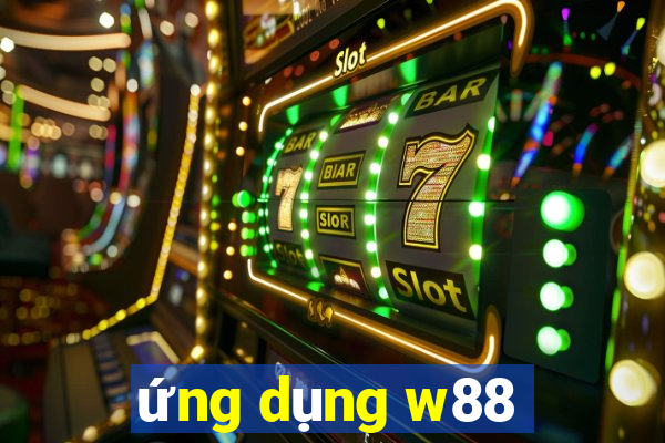 ứng dụng w88