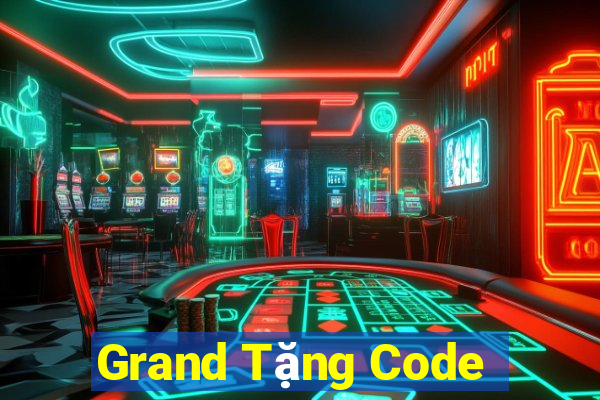 Grand Tặng Code