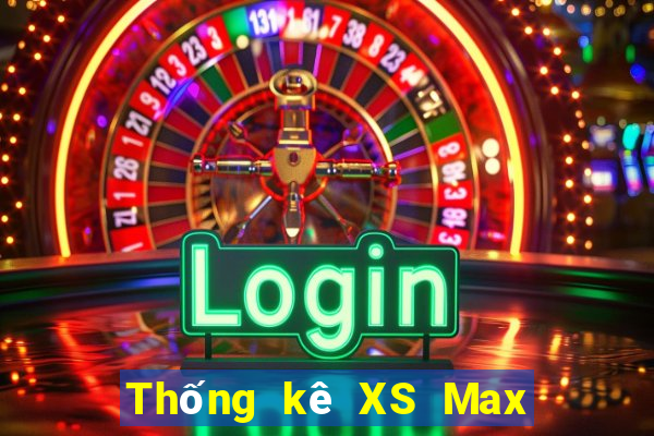 Thống kê XS Max 4D Thứ 7