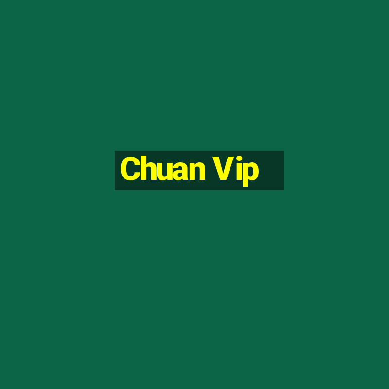 Chuan Vip