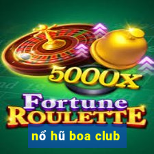 nổ hũ boa club