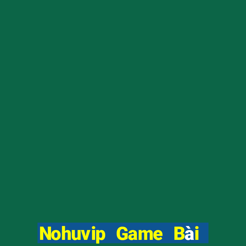 Nohuvip Game Bài Tiến Lên