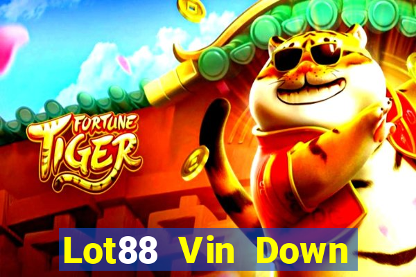 Lot88 Vin Down Game Bài Vui