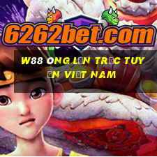 W88 Ông lớn trực tuyến Việt nam