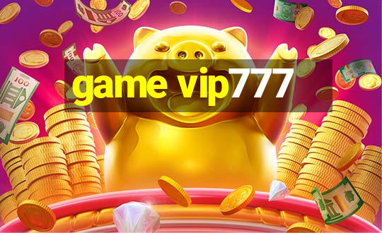 game vip777