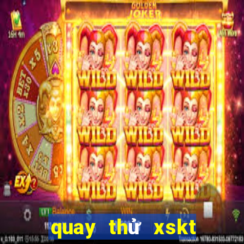 quay thử xskt bình định