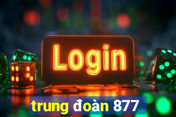 trung đoàn 877