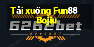 Tải xuống Fun88 Bojiu