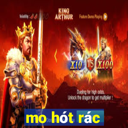 mo hót rác