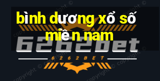 bình dương xổ số miền nam