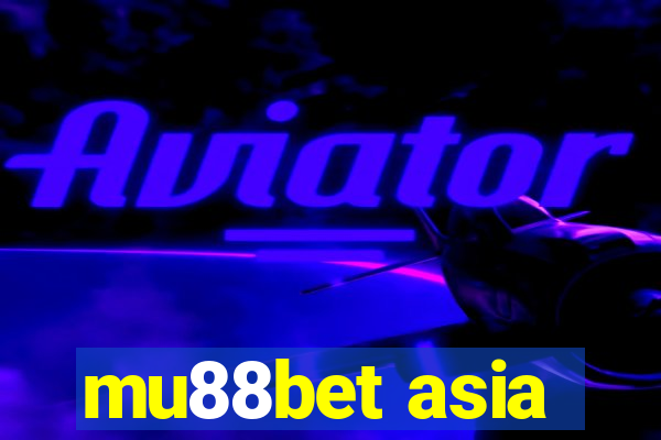 mu88bet asia