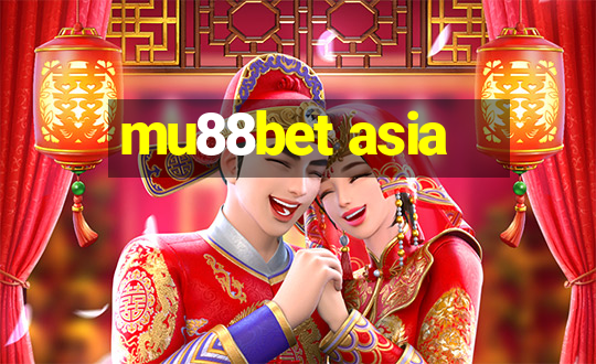 mu88bet asia