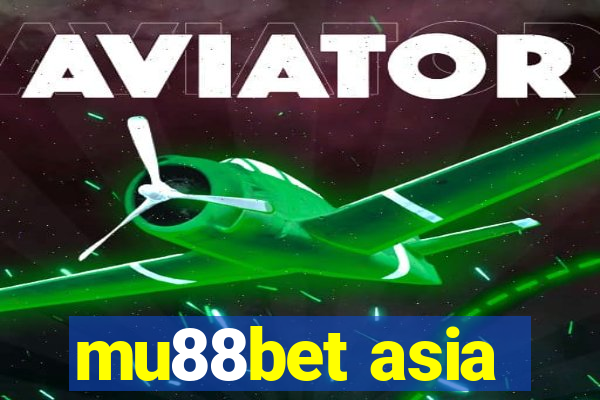 mu88bet asia