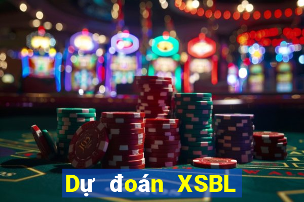 Dự đoán XSBL ngày 5