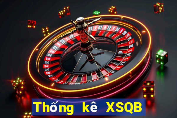 Thống kê XSQB ngày 4