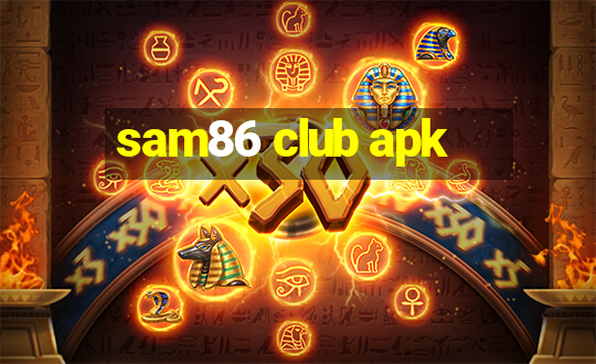 sam86 club apk