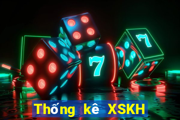 Thống kê XSKH ngày 12