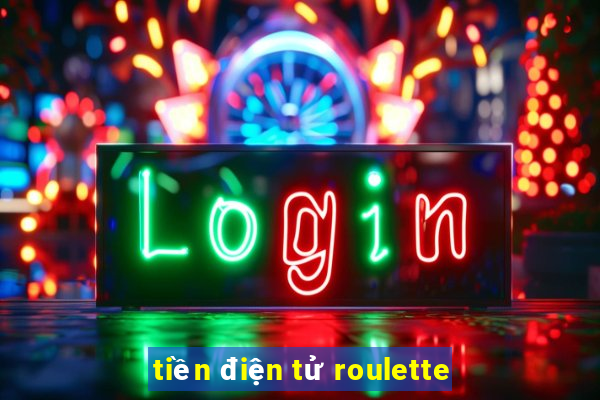 tiền điện tử roulette