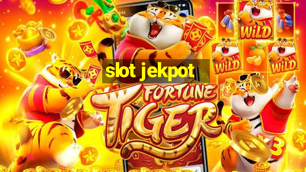 slot jekpot