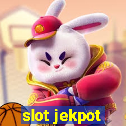 slot jekpot