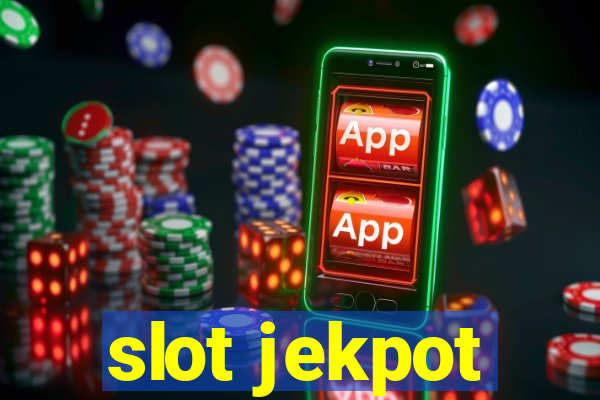 slot jekpot