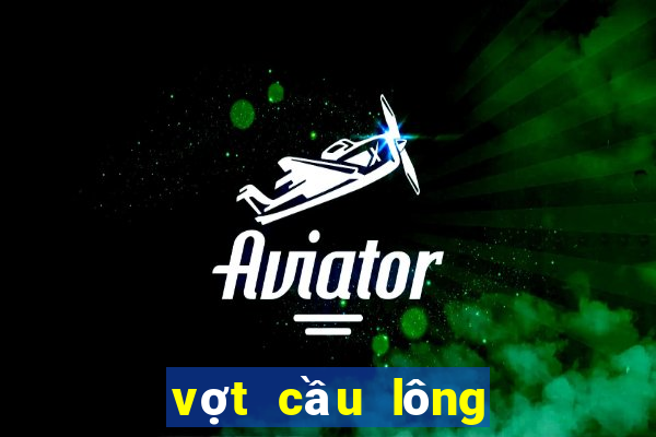 vợt cầu lông victor của nước nào