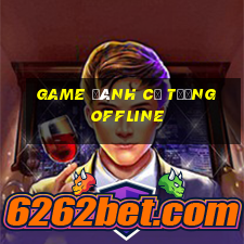 game đánh cờ tướng offline