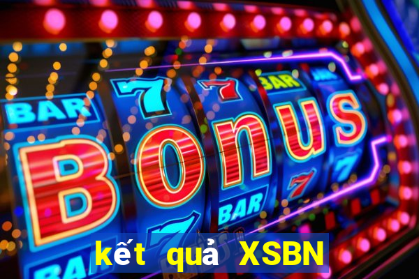 kết quả XSBN ngày 23