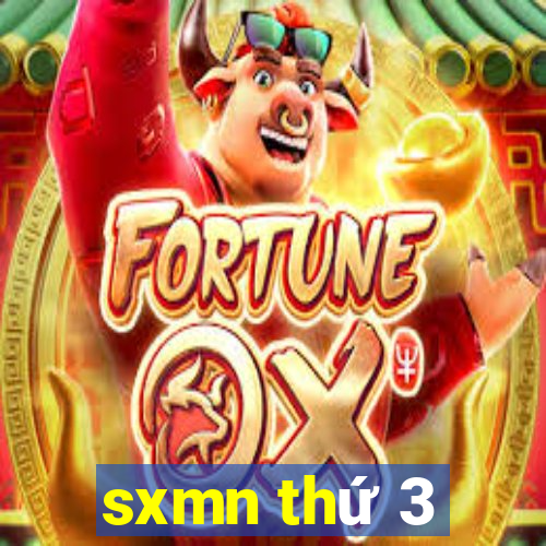 sxmn thứ 3