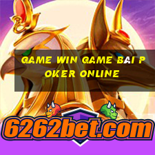 Game Win Game Bài Poker Online