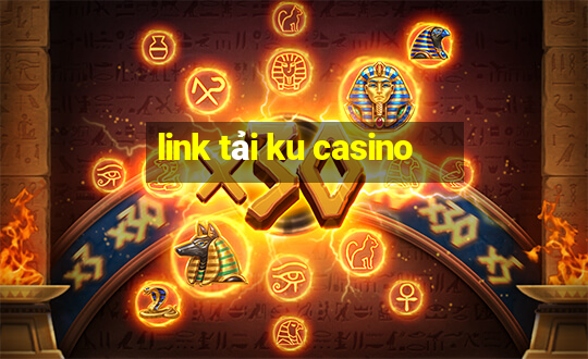 link tải ku casino