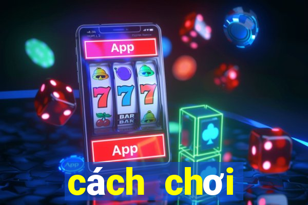 cách chơi roulette de thang