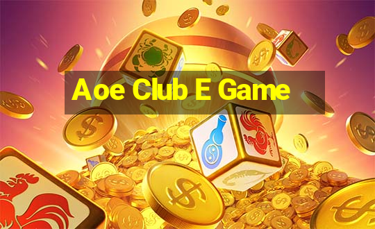 Aoe Club E Game