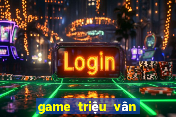 game triệu vân săn cá