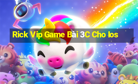 Rick Vip Game Bài 3C Cho Ios