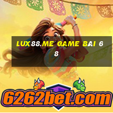 Lux88.Me Game Bài 68