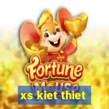 xs kiet thiet