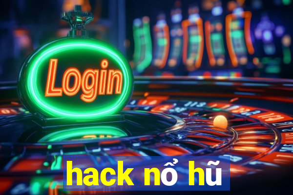 hack nổ hũ