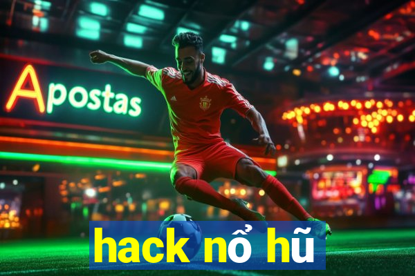 hack nổ hũ