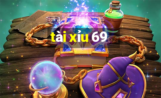 tài xỉu 69