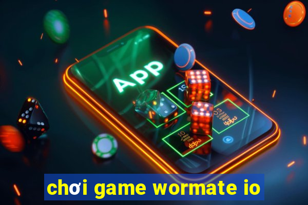 chơi game wormate io