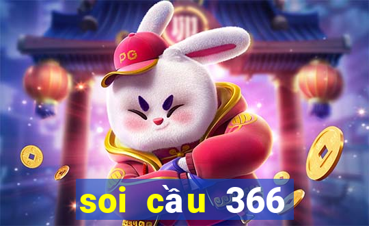 soi cầu 366 miền bắc